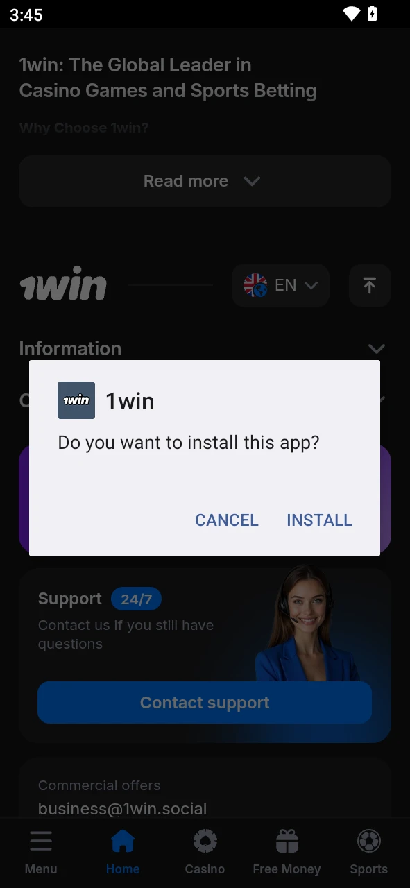 Install the 1Win app on your Android device.