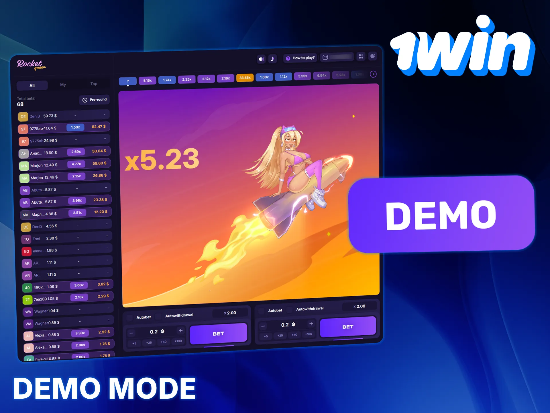 Newbies can try Rocket Queen in demo mode at 1win.